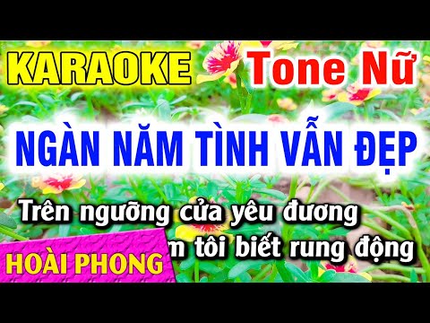 Karaoke Ngàn Năm Tình Vẫn Đẹp Tone Nữ Nhạc Sống Dể Hát | Hoài Phong Organ