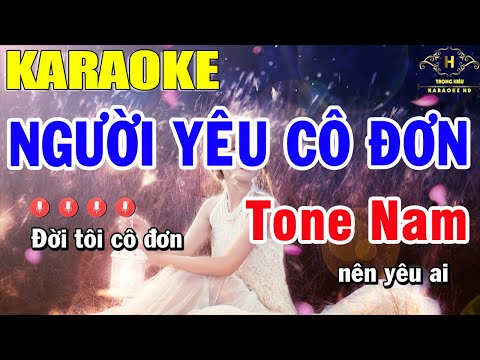 Karaoke Người Yêu Cô Đơn Tone Nam Nhạc Sống | Trọng Hiếu