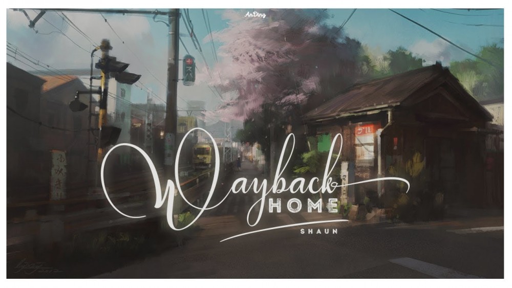 Lời bài hát Way Back Home [Shaun] [Lyrics Kèm Hợp Âm]