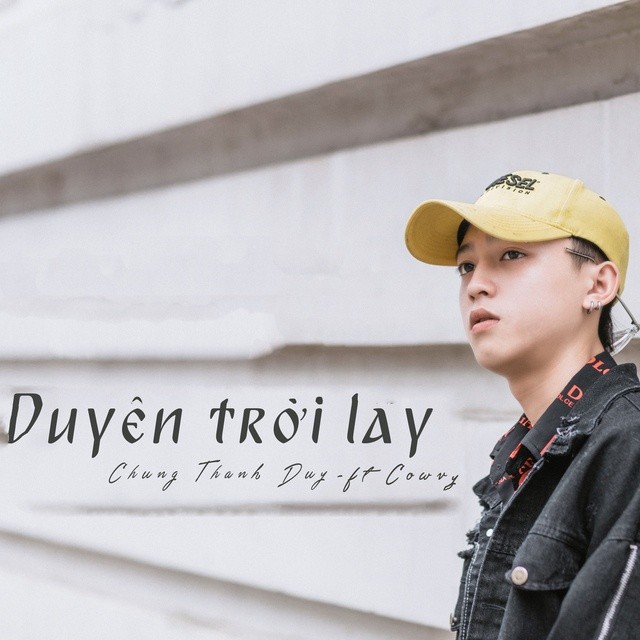 Lời bài hát Duyên Trời Lấy 3 [Chung Thanh Duy] [Lyrics Kèm Hợp Âm]