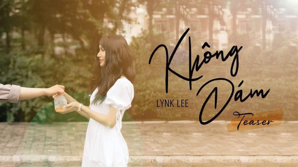 Lời bài hát Không Dám [Lynk Lee] [Lyrics Kèm Hợp Âm]