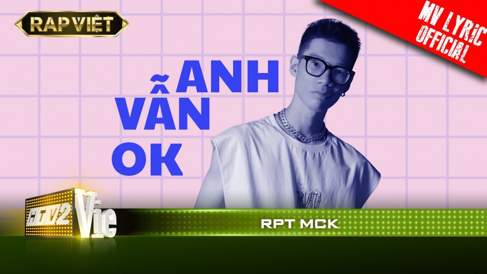 Lời bài hát Anh vẫn Okay [RPT MCK] [Lyrics Kèm Hợp Âm]