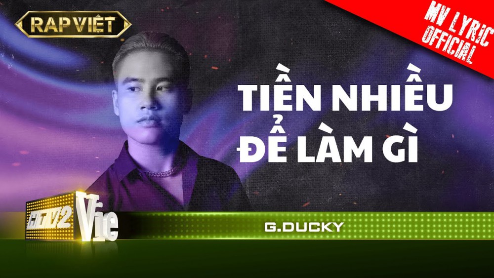 Lời bài hát Tiền Nhiều Để Làm Gì - GDucky [Kèm Hợp Âm]