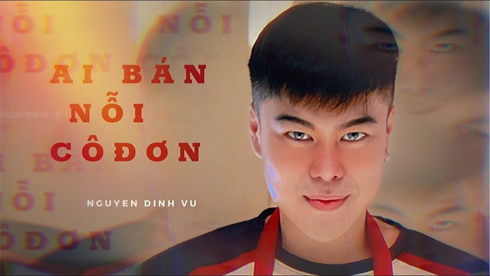 OFFICIAL MV | AI BÁN NỖI CÔ ĐƠN | NGUYỄN ĐÌNH VŨ - YouTube