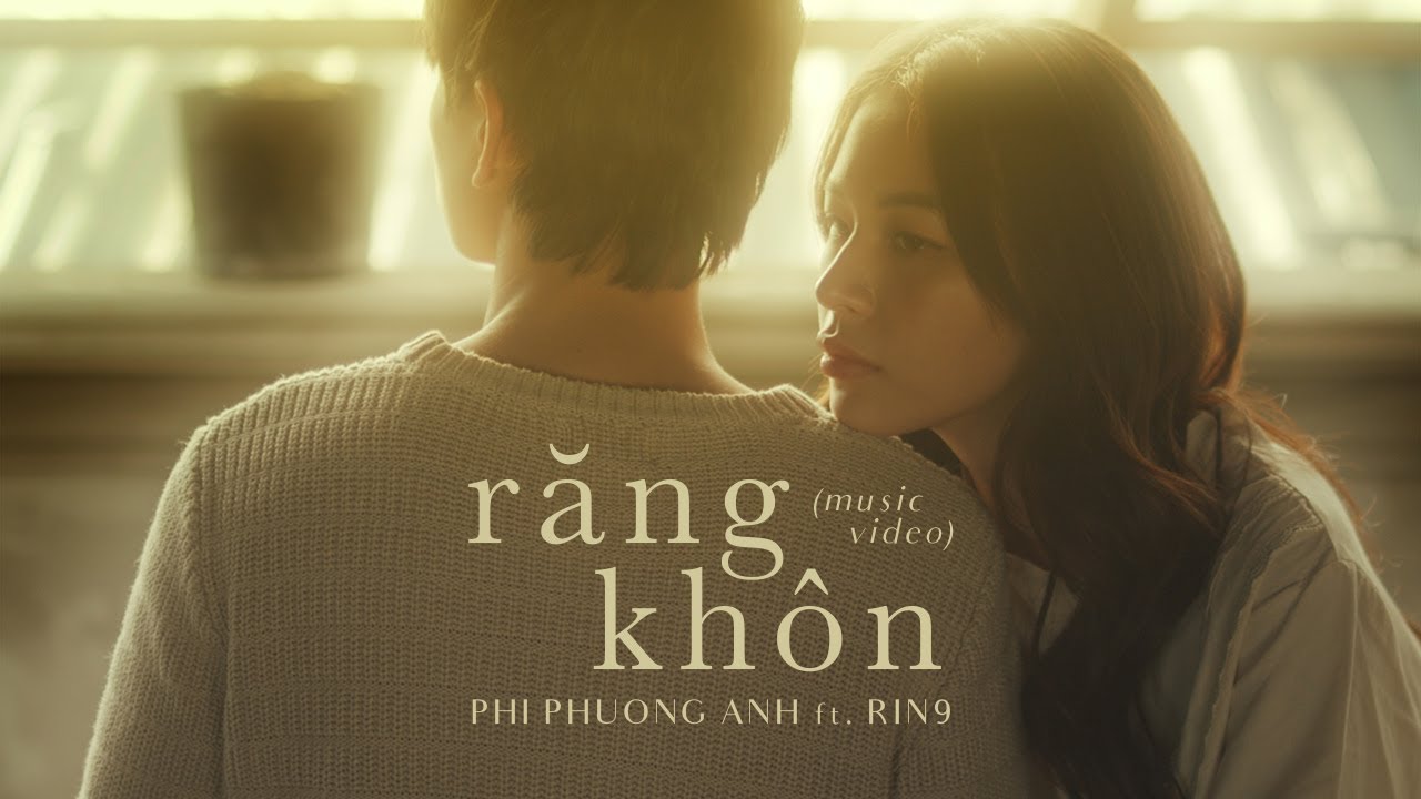 PHÍ PHƯƠNG ANH ft. RIN9 | Răng Khôn | Official Music Video - YouTube