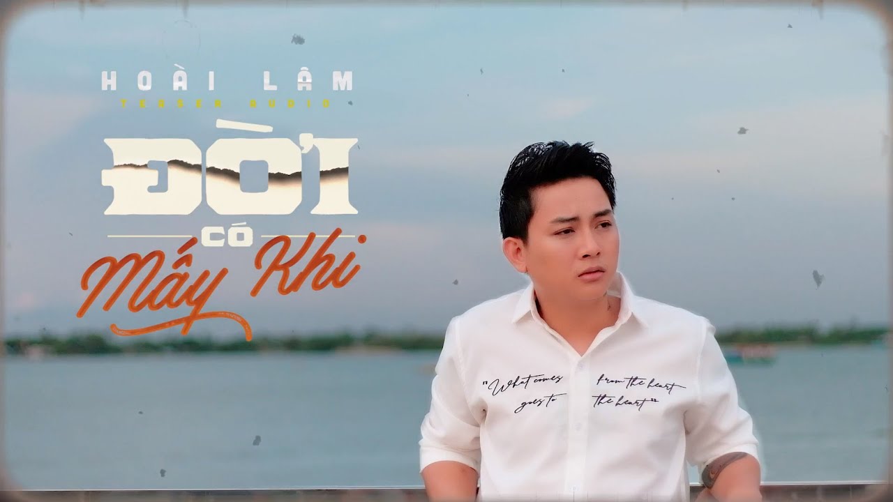 ĐỜI CÓ MẤY KHI - HOÀI LÂM (Teaser Audio) - YouTube