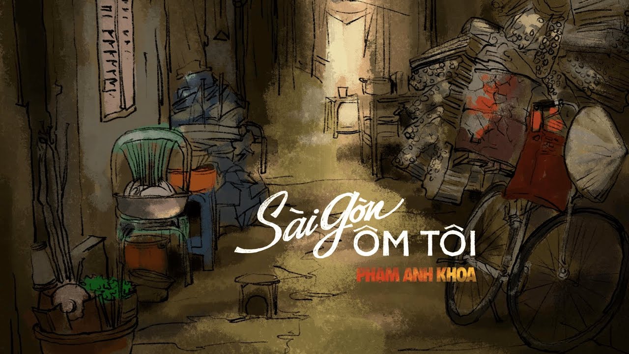 SÀI GÒN ÔM TÔI - Phạm Anh Khoa | Official MV - YouTube