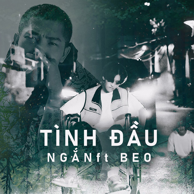 Tình Đầu (feat. Beo) - song by Ngắn, Beo | Spotify