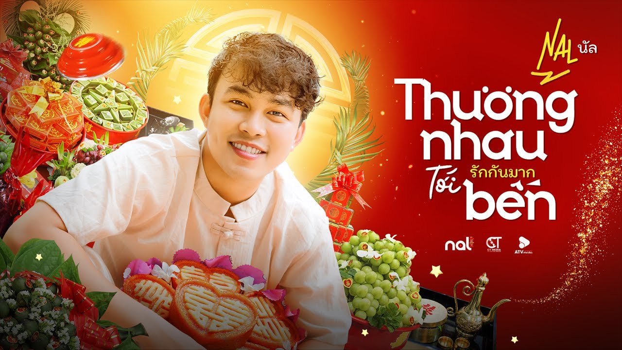 Thương Nhau Tới Bến - Nal (MV Audio Lyric) - นัล | รักกันมาก - YouTube