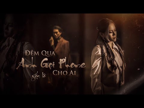 ĐÊM QUA ANH GỌI PHONE CHO AI | YẾN LÊ | OFFICIAL MV - YouTube