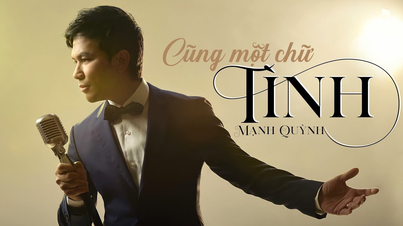 Cũng Một Chữ Tình - Mạnh Quỳnh | Lyrics Video - YouTube