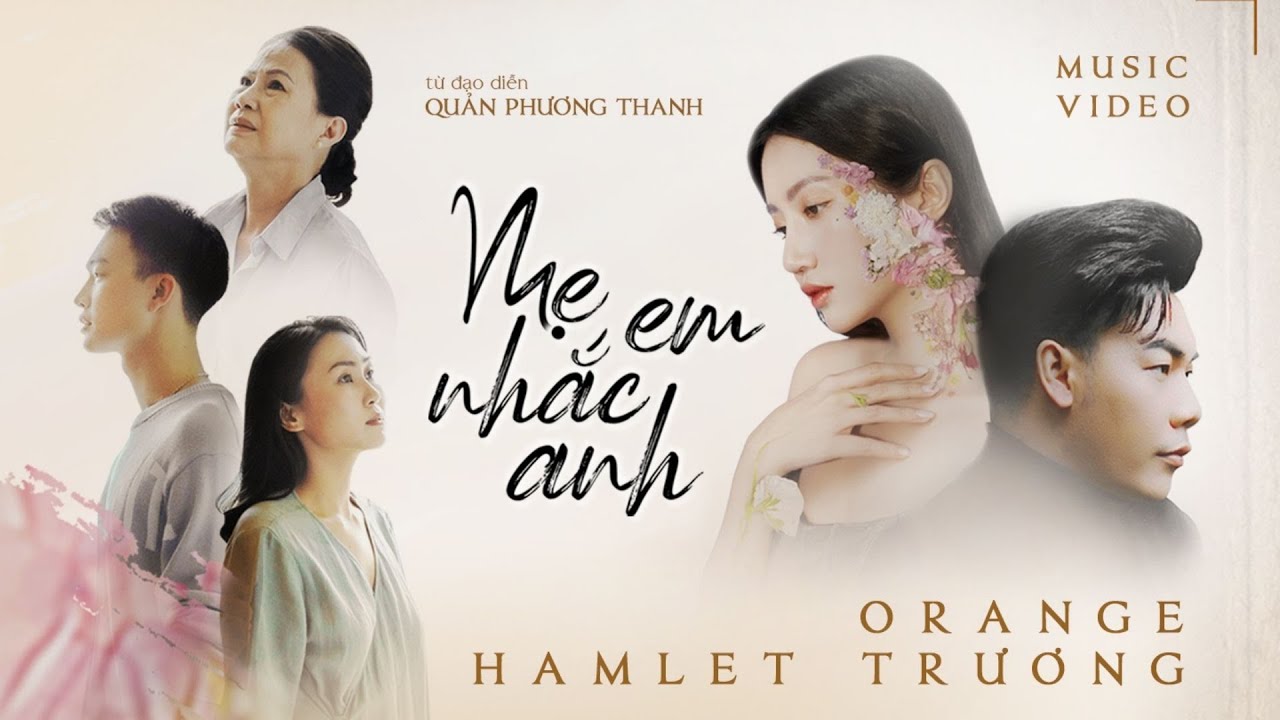 Orange x Hamlet Trương - Mẹ Em Nhắc Anh | OFFICIAL M/V - YouTube