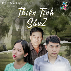 Thiên Tình Sầu 2 - Phi SaiG - Zing MP3