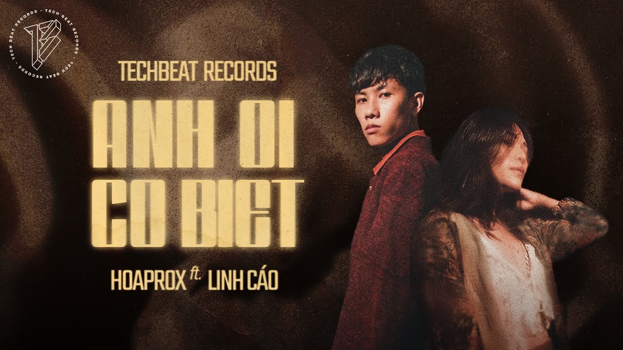 HOAPROX ft. LINH CÁO - ANH ƠI CÓ BIẾT | Official MV @Linh Cáo Official -  YouTube