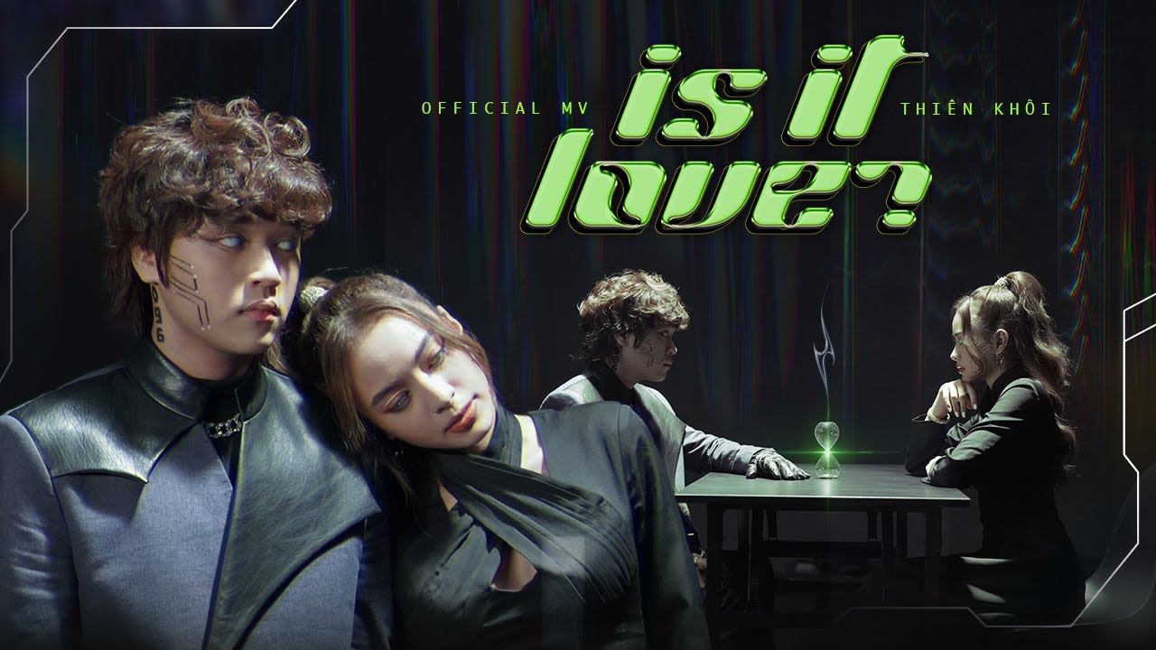 Thiên Khôi - is it love? (OFFICIAL MUSIC VIDEO) - YouTube