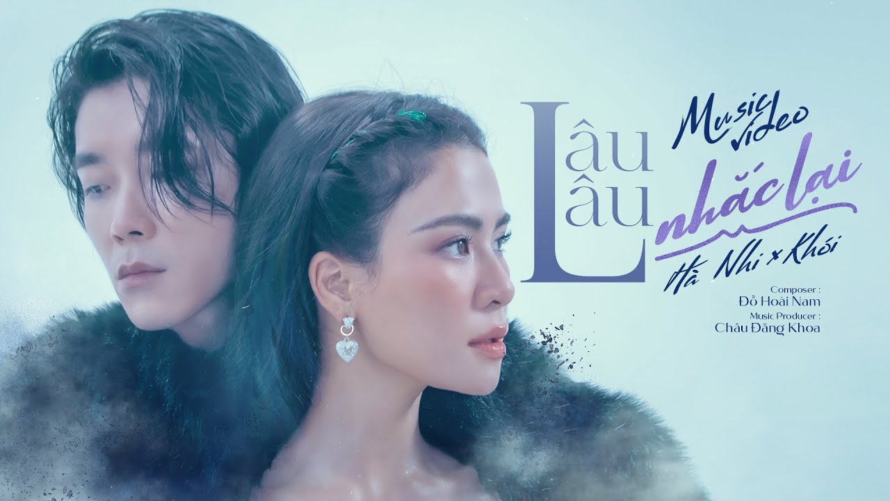 LÂU LÂU NHẮC LẠI | Hà Nhi ft Khói | Official Music Video - YouTube