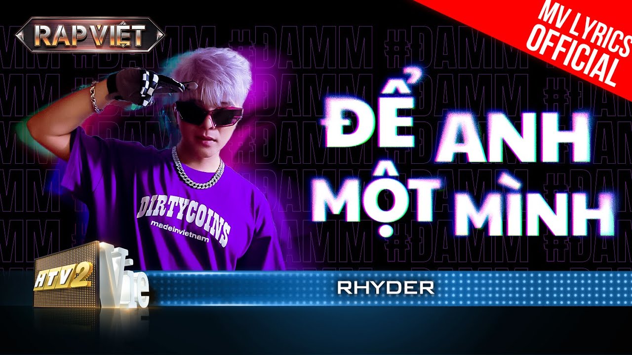 Để Anh Một Mình - Rhyder - Team Andree | Rap Việt Mùa 3 (2023) [MV Lyrics] - YouTube