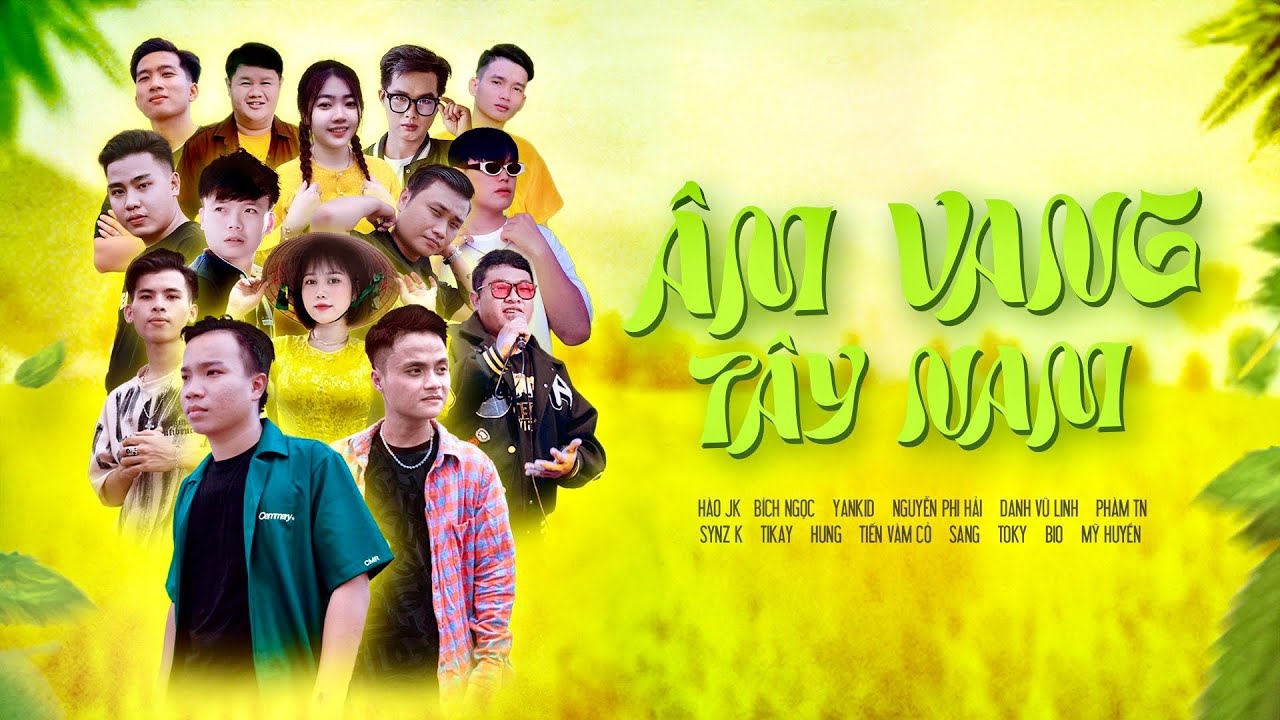 ÂM VANG TÂY NAM | DANH VŨ LINH FT NHIỀU RAPPER | OFFICIAL MUSIC VIDEO - YouTube