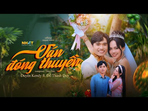 Duyên Kendy - Ván Đóng Thuyền Ft.Đỗ Thành Duy (Official Music Video) - YouTube