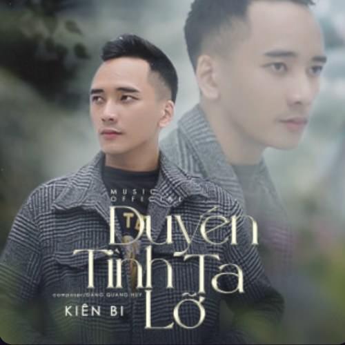 Kiên Bi – Duyên Tình Ta Lỡ Lyrics | Genius Lyrics