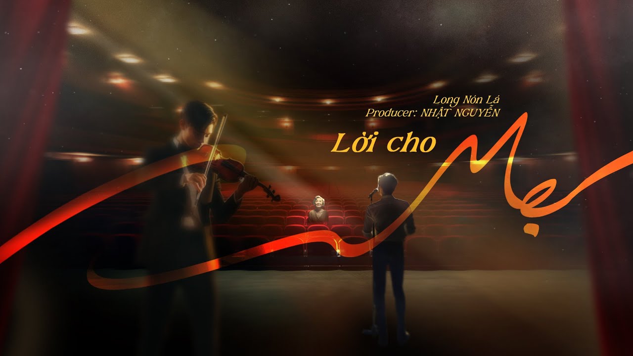 LONG NÓN LÁ | LỜI CHO MẸ | OFFICIAL LYRIC VIDEO (PROD NHẬT NGUYỄN) - YouTube