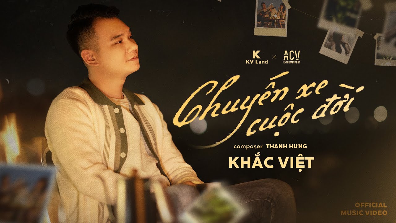 CHUYẾN XE CUỘC ĐỜI - KHẮC VIỆT | MV OFFICIAL - YouTube